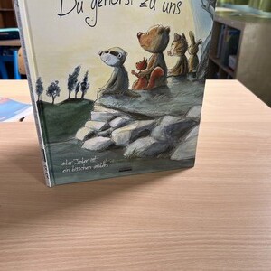 Bilderbuchprojekt &bdquo;Du geh&ouml;rst zu uns oder jeder ist ein bisschen anders"